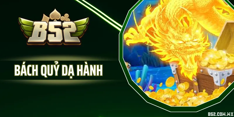 Bách Quỷ Dạ Hành - Game Bắn Cá Chủ Đề Yêu Quái