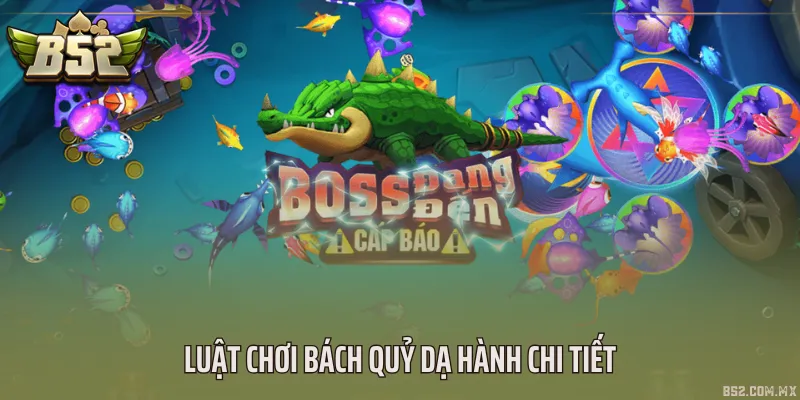 Luật chơi Bách quỷ dạ hành chi tiết