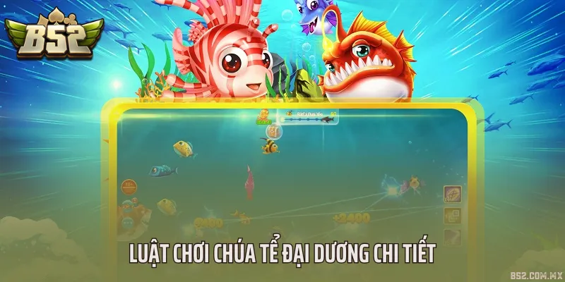 Luật chơi Chúa tể đại dương chi tiết